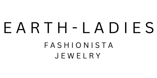 Earth-Ladies Fashionista Jewelry™